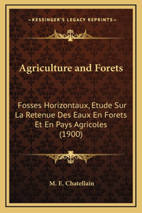 Agriculture and Forets