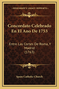 Concordato Celebrado En El Ano De 1753