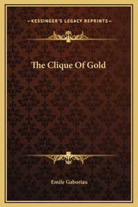 The Clique Of Gold