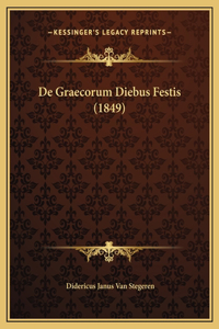 De Graecorum Diebus Festis (1849)