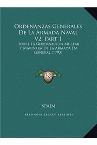 Ordenanzas Generales De La Armada Naval V2, Part 1