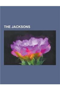 The Jacksons: Janet Jackson, Michael Jackson, Michael Jackson-Diskografie, Janet Jackson-Diskografie, Alvin IRA Malnik, the Jackson