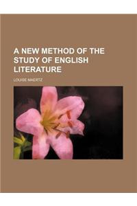 A New Method of the Study of English Literature