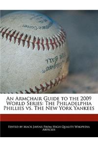 An Armchair Guide to the 2009 World Series