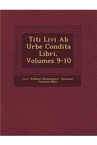 Titi Livi Ab Urbe Condita Libri, Volumes 9-10