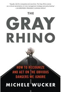 The Gray Rhino