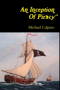 Inception Of Piracy