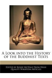 A Look Into the History of the Buddhist Texts