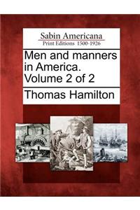 Men and Manners in America. Volume 2 of 2