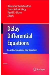 Delay Differential Equations