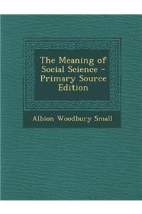 Meaning of Social Science