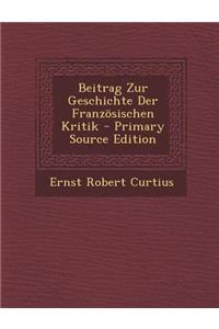 Beitrag Zur Geschichte Der Franzosischen Kritik