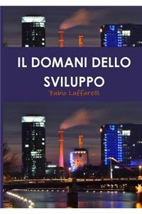 IL DOMANI DELLO SVILUPPO