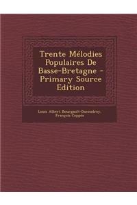 Trente Melodies Populaires de Basse-Bretagne