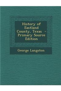 History of Eastland County, Texas