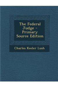 The Federal Judge