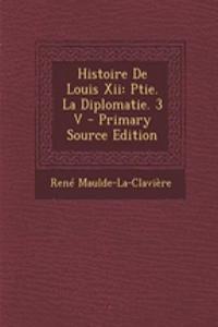 Histoire de Louis XII
