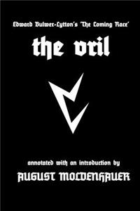The Coming Race: the Vril