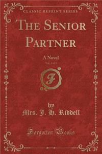 The Senior Partner, Vol. 3 of 3