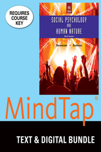 Social Psychology and Human Nature, Brief + Mindtap Psychology, 1 Term 6 Month Printed Access Card
