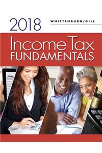 Income Tax Fundamentals 2018 (with Intuit Proconnect Tax Online 2017)