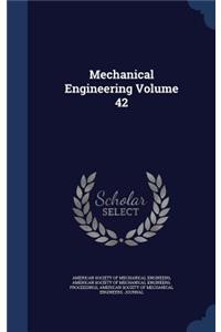 Mechanical Engineering Volume 42
