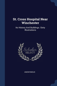 St. Cross Hospital Near Winchester