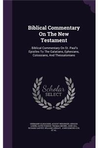 Biblical Commentary On The New Testament