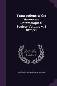 Transactions of the American Entomological Society Volume V. 3 1870/71