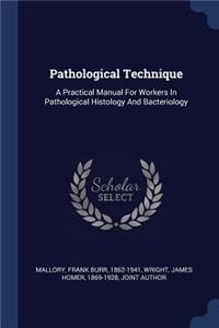 Pathological Technique