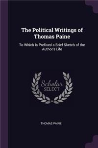 The Political Writings of Thomas Paine