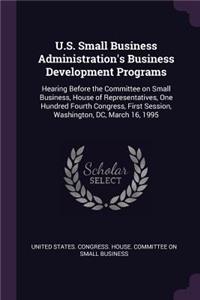 U.S. Small Business Administration's Business Development Programs