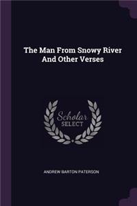 The Man From Snowy River And Other Verses