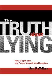 The Truth About Lying