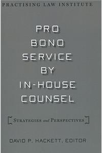 Pro Bono Service by In-House Counsel