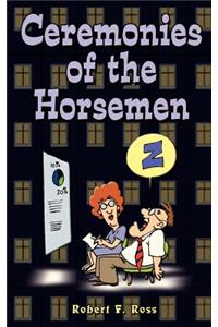Ceremonies of the Horsemen