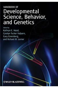 Handbook of Developmental Science, Behavior, and Genetics