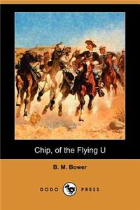 Chip, of the Flying U (Dodo Press)