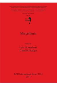 Miscellania: Proceedings of the XV UISPP World Congress (Lisbon 4-9 September 2006) / Actes du XV Congrès Mondial (Lisbonne 4-9 Septembre 2006) Vol 47