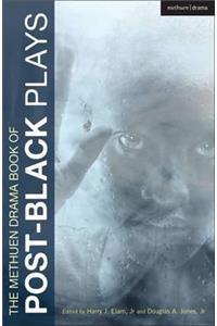 Methuen Drama Book of Post-Black Plays