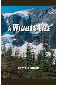 A Wizard's Tale
