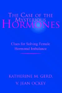 Case of the Mysterious Hormones