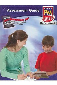 PM Ultra Benchmark Assessment Guide
