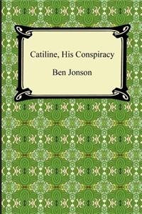 Catiline, His Conspiracy