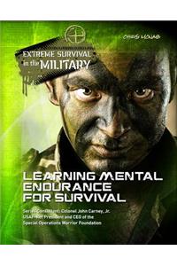 Learning Mental Endurance for Survival