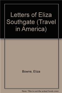 Letters of Eliza Southgate