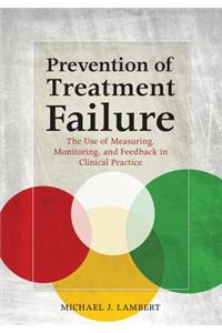 Prevention of Treatment Failure