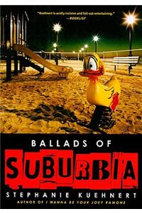 Ballads of Suburbia
