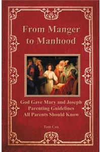 From Manger to Manhood