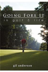 Going Fore It